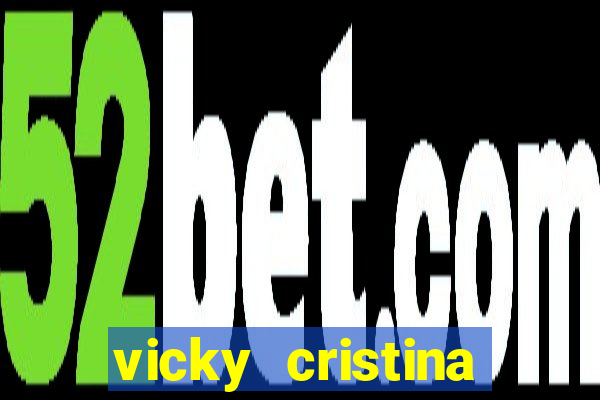 vicky cristina barcelona completo dublado